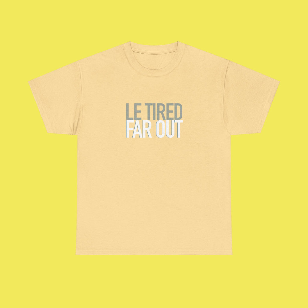 FAR OUT TEE