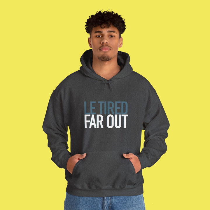 FAR OUT HOODIE
